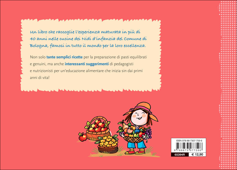 Bolli bolli pentolino fai la pappa al mio bambino::Le ricette dei Nidi d'infanzia comunali di Bologna