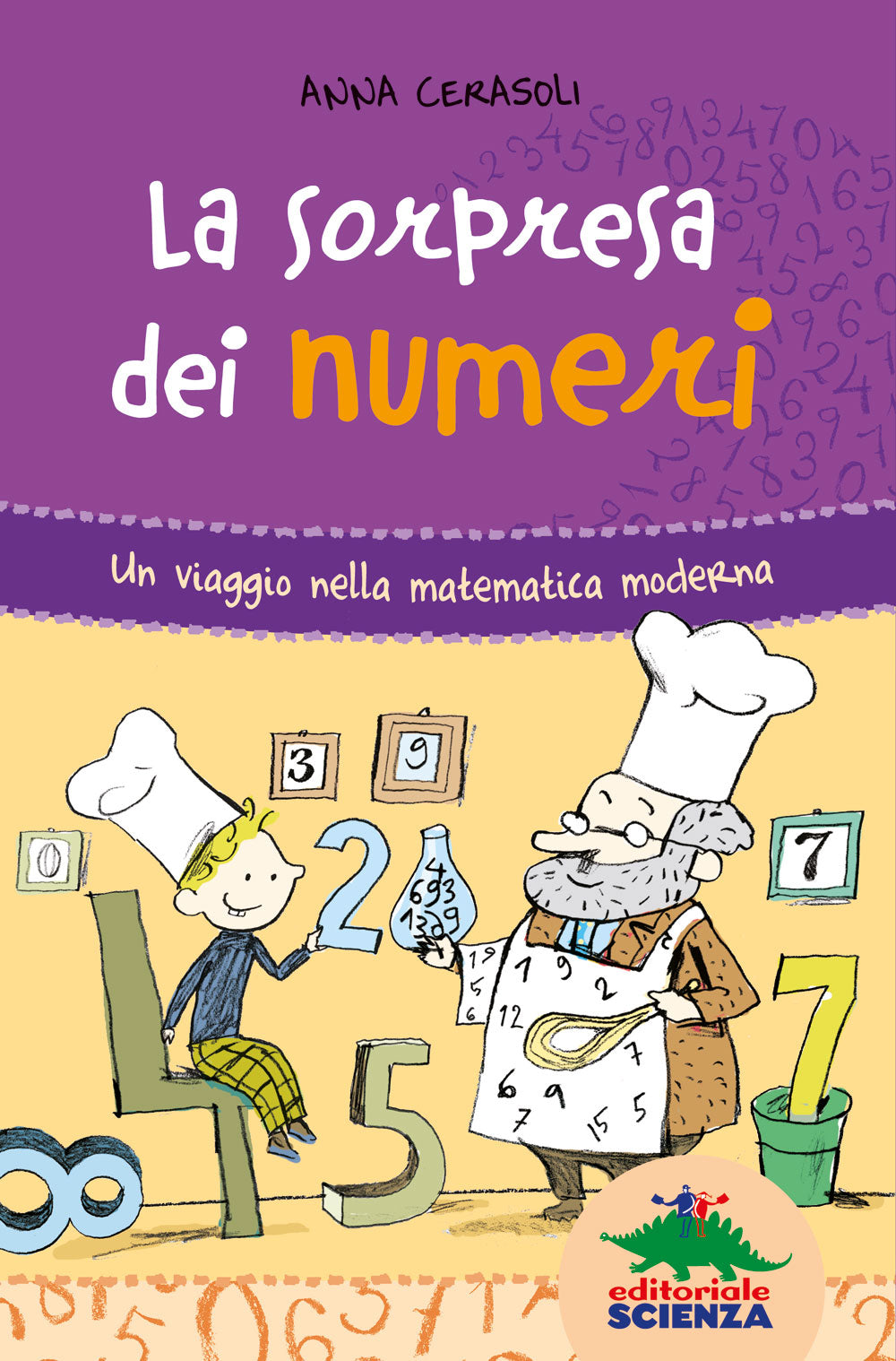 La sorpresa dei numeri::Un viaggio nella matematica simpatica