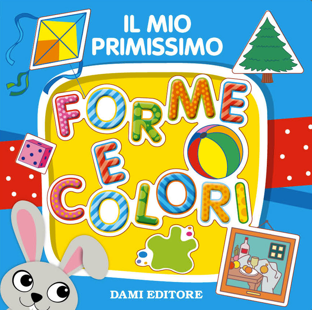 Il mio primissimo Forme e Colori