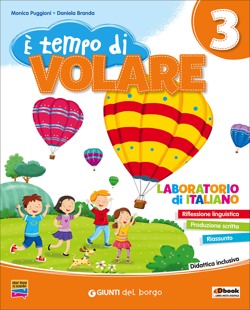 E' tempo di volare 3 - Laboratorio di Italiano::Riflessione linguistica - Produzione scritta - Riassunto