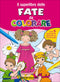 Il superlibro delle Fate da colorare::Con 6 bacchette magiche da ritagliare!