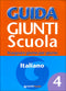 Guida Giunti Scuola - Italiano 4::Insegnare giorno per giorno