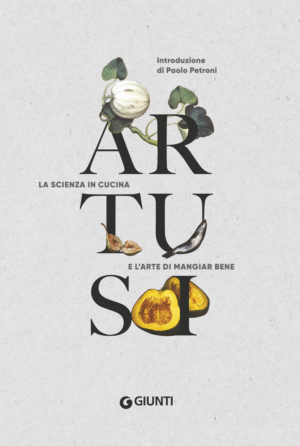 La scienza in cucina e l'arte di mangiar bene