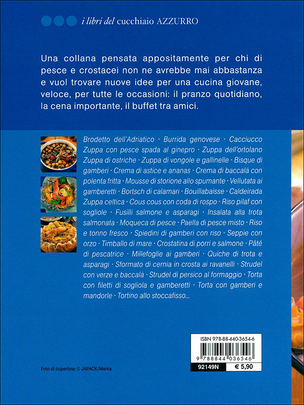 Zuppe di pesce e piatti unici