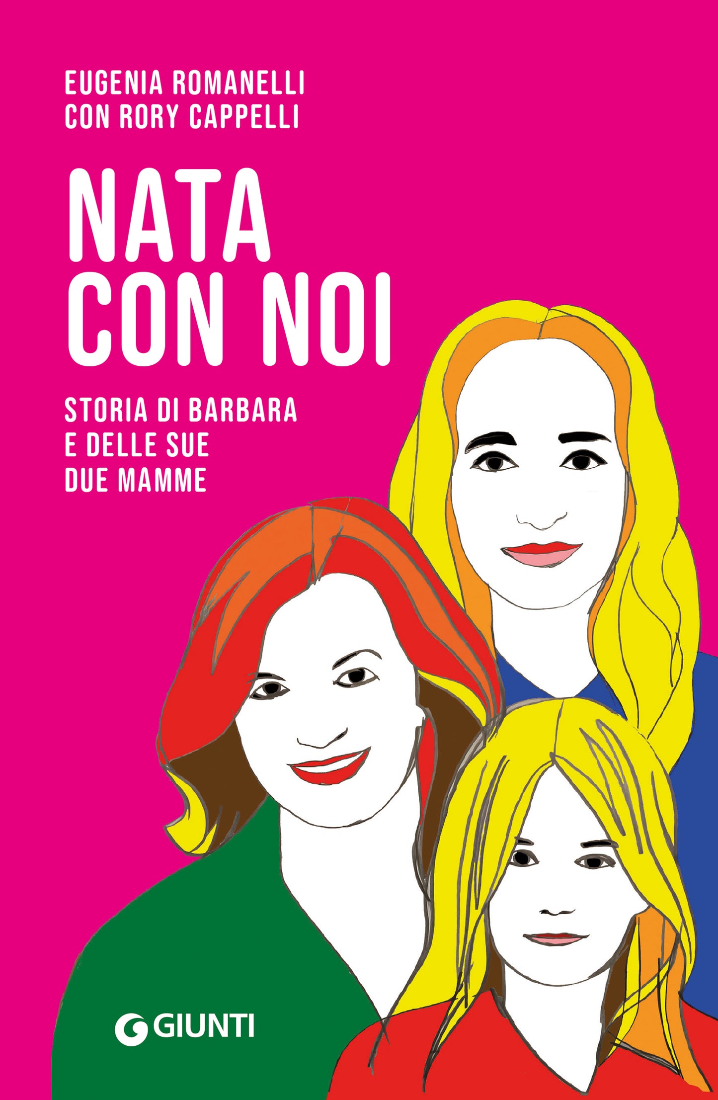 Nata con noi::Storia di Barbara e delle sue due mamme