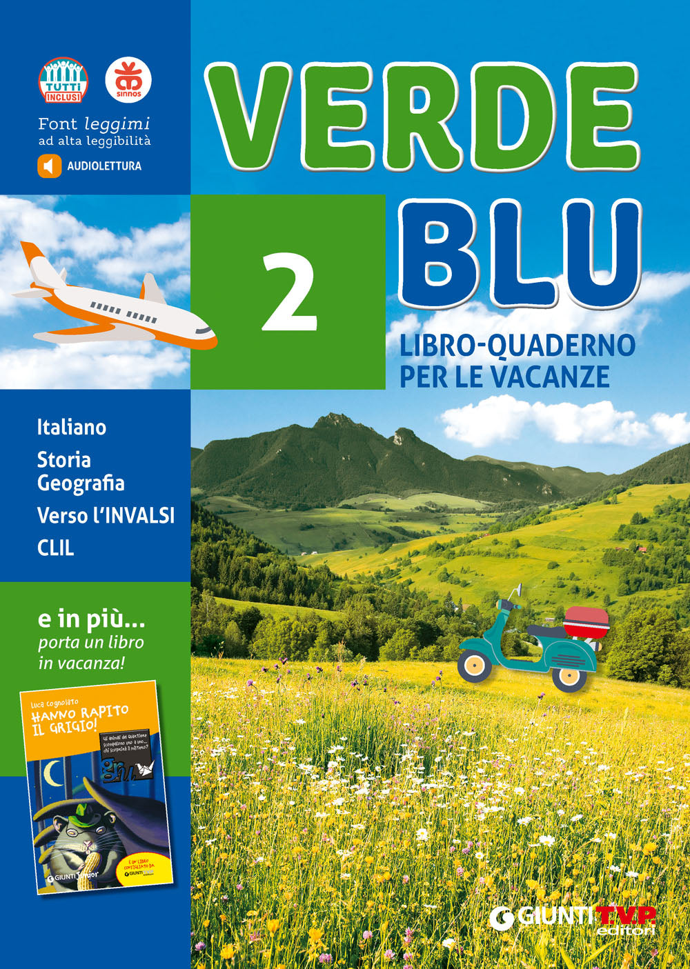 Verdeblu 2 + Hanno rapito il Grigio::Libro-quaderno di Italiano, Storia e Geografia per le vacanze