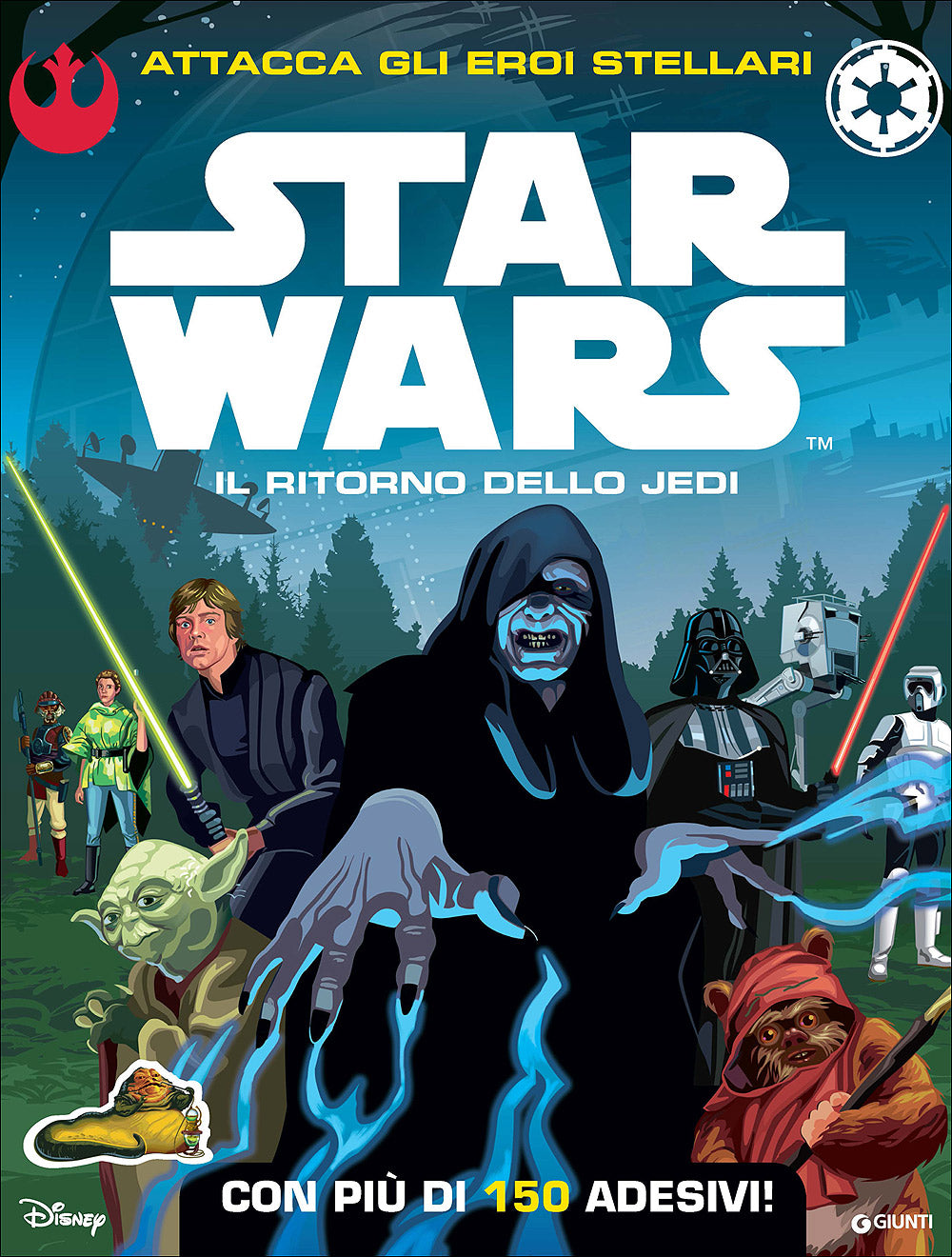 Attacca gli eroi stellari - Star Wars. Il ritorno dello Jedi::Con più di 150 adesivi!