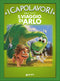 Il viaggio di Arlo - I Capolavori