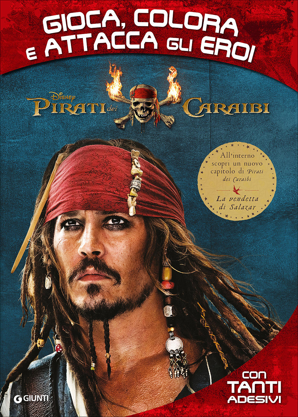 Attacca gli eroi - Pirati dei Caraibi. Gioca, colora e attacca gli eroi::Con tanti adesivi