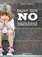 Saper dire no ai nostri bambini