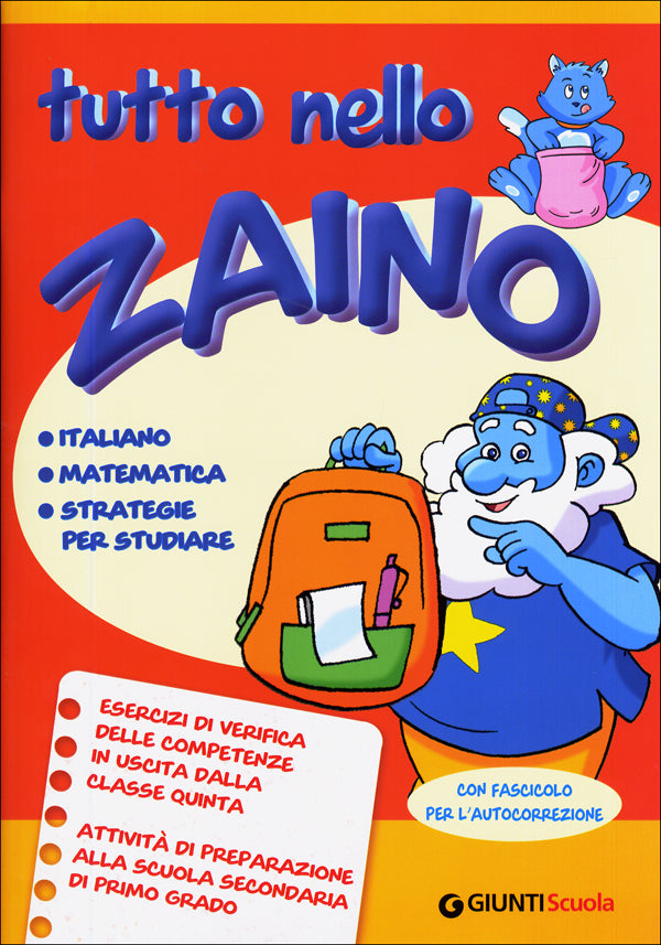 Tutto nello Zaino (Mago Blu 5) + Soluzioni degli esercizi::Italiano, matematica, strategie per studiare. Esercizi di verifica delle competenze in uscita dalla classe quinta. Attività di preparazione alla scuola secondaria di primo grado. Con fascicolo pe
