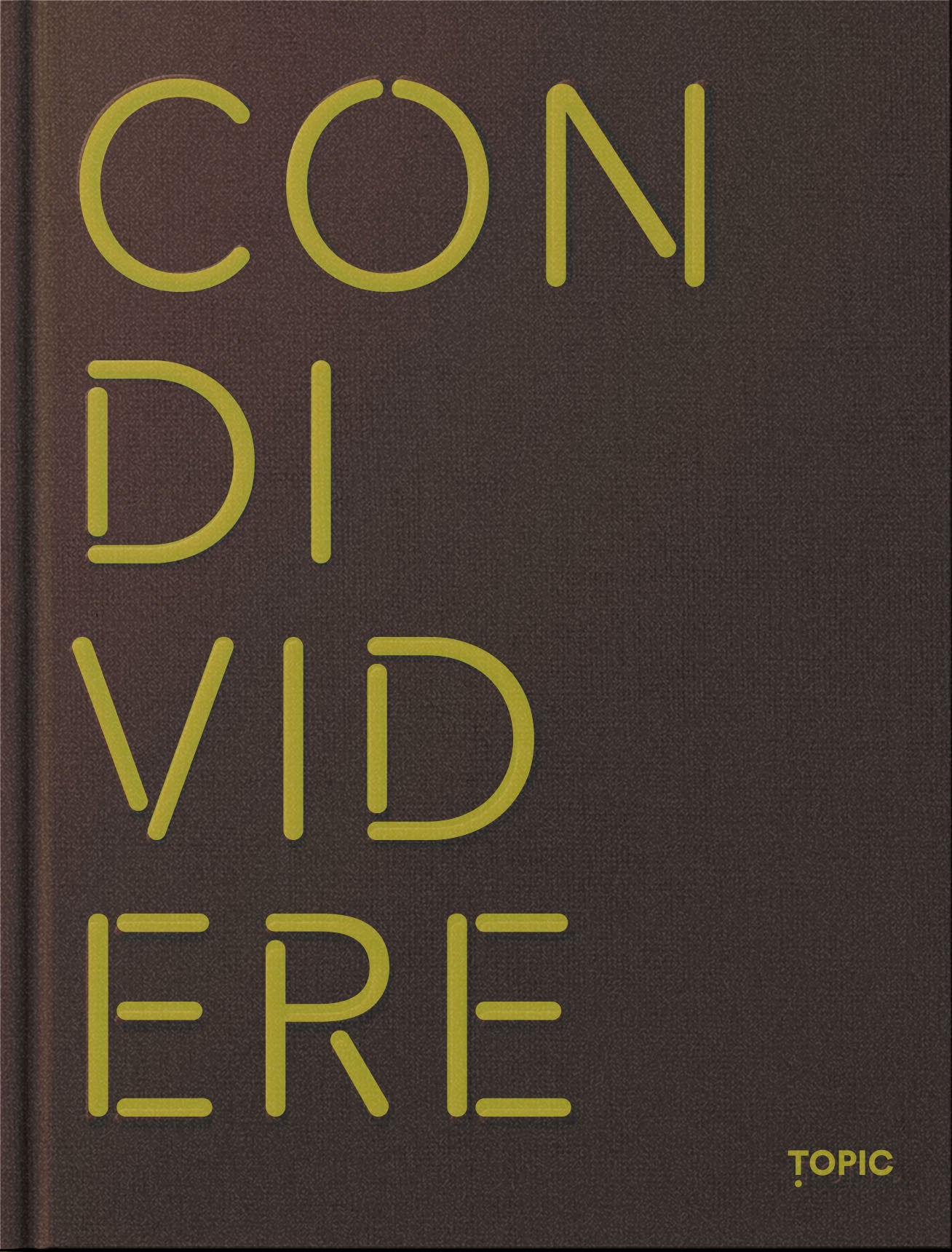 CONDIVIDERE