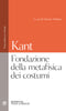 Fondazione della metafisica dei costumi::Testo tedesco a fronte