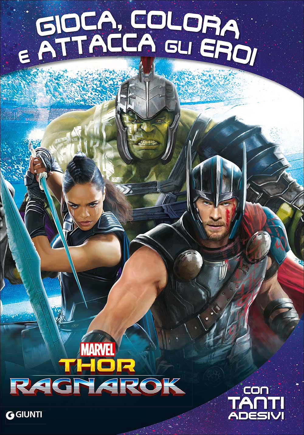 Attacca gli eroi - Thor Ragnarok. Gioca, colora e attacca gli eroi::Con tanti adesivi