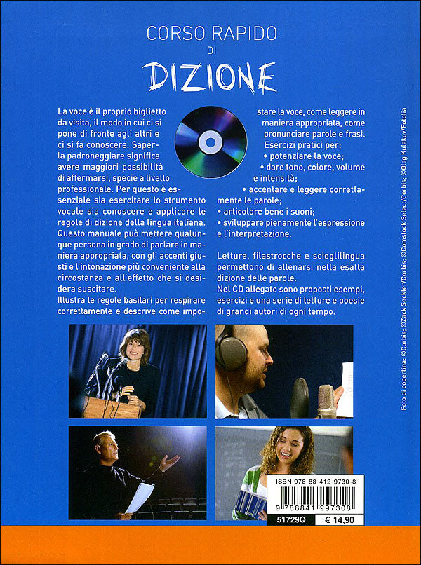 Corso rapido di Dizione + CD::Per chi deve parlare in pubblico: speaker, politici, oratori, avvocati, attori, presentatori, manager. Con un CD Audio