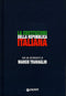 La Costituzione della Repubblica Italiana::Con un intervento di Marco Travaglio