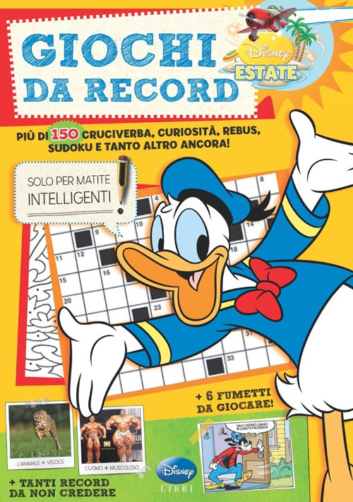 Giochi da Record Estate::Più di 150 cruciverba, curiosità, rebus, sudoku e tanto altro ancora! + 6 fumetti da giocare! + Tanti record da non credere!