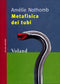 Metafisica dei tubi