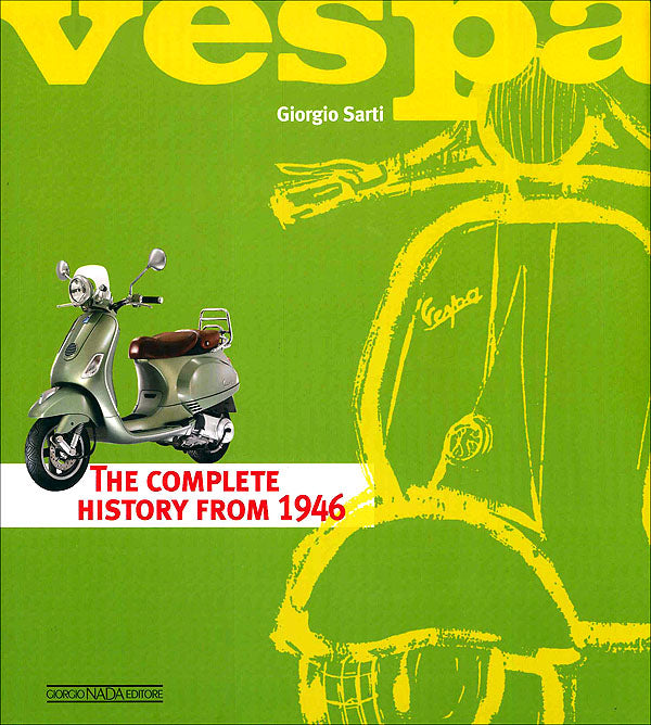 Vespa::The complete history from 1946
