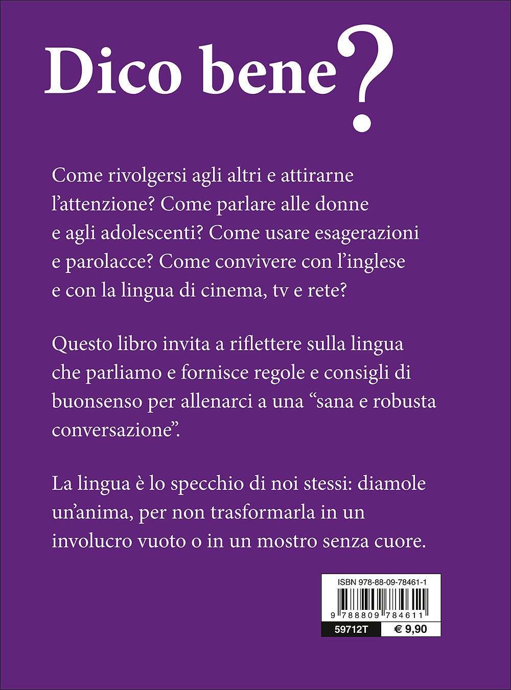 Dico bene?::Per un galateo del parlare da Totò ai social network