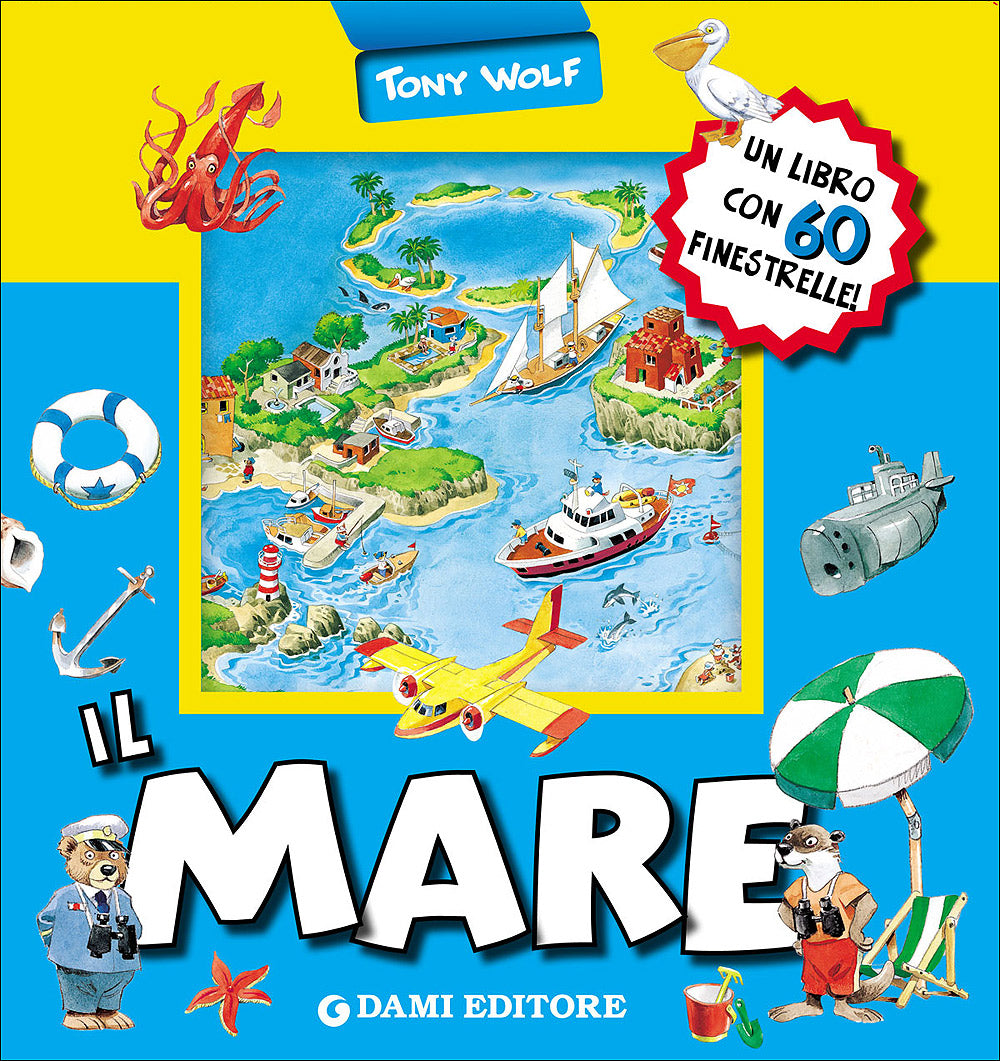 Il Mare::Un libro con 60 finestrelle!