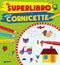Il superlibro delle cornicette