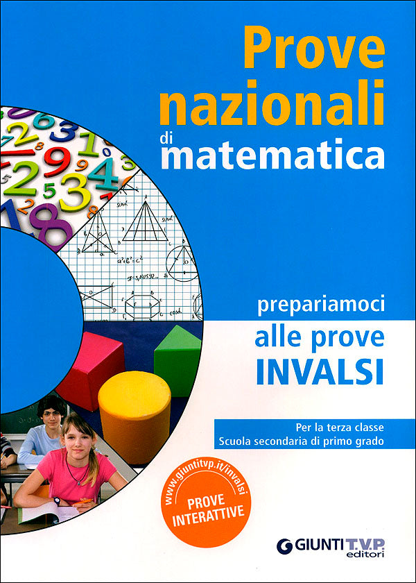 Prove Nazionali di matematica - Prepariamoci alle prove INVALSI::Per la terza classe, Scuola secondaria di primo grado