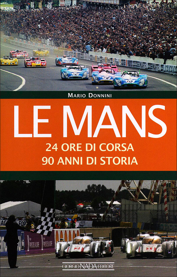 Le Mans::24 Ore di corsa 90 anni di storia
