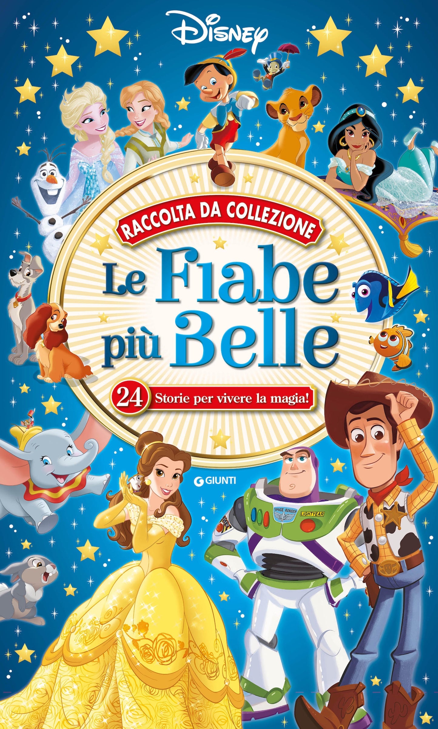 Le Fiabe più belle Disney - Raccolta da collezione::24 Storie per vivere la magia!