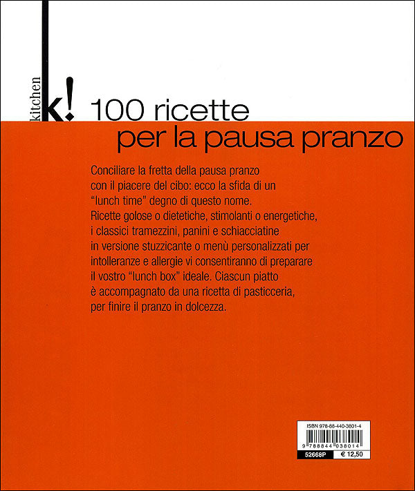 Lunch Box. 100 ricette per la pausa pranzo