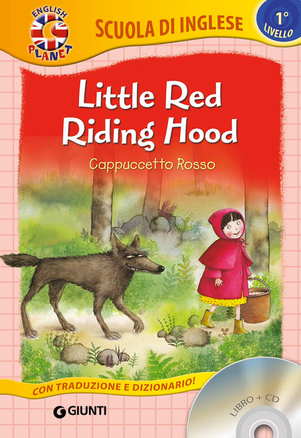 Little Red Riding Hood + CD::Cappuccetto Rosso - Con traduzione e dizionario!