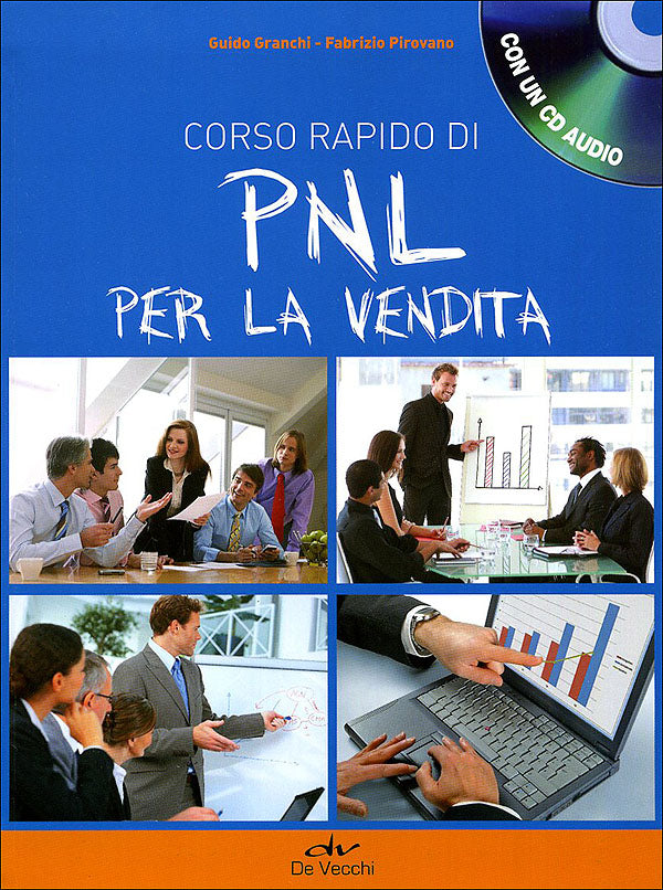 Corso rapido di PNL per la vendita + CD audio