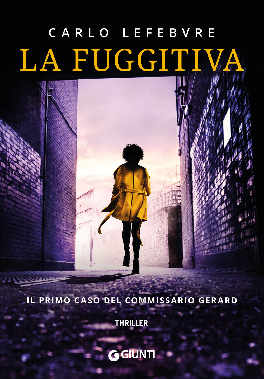 La fuggitiva::Il primo caso del commissario Gerard