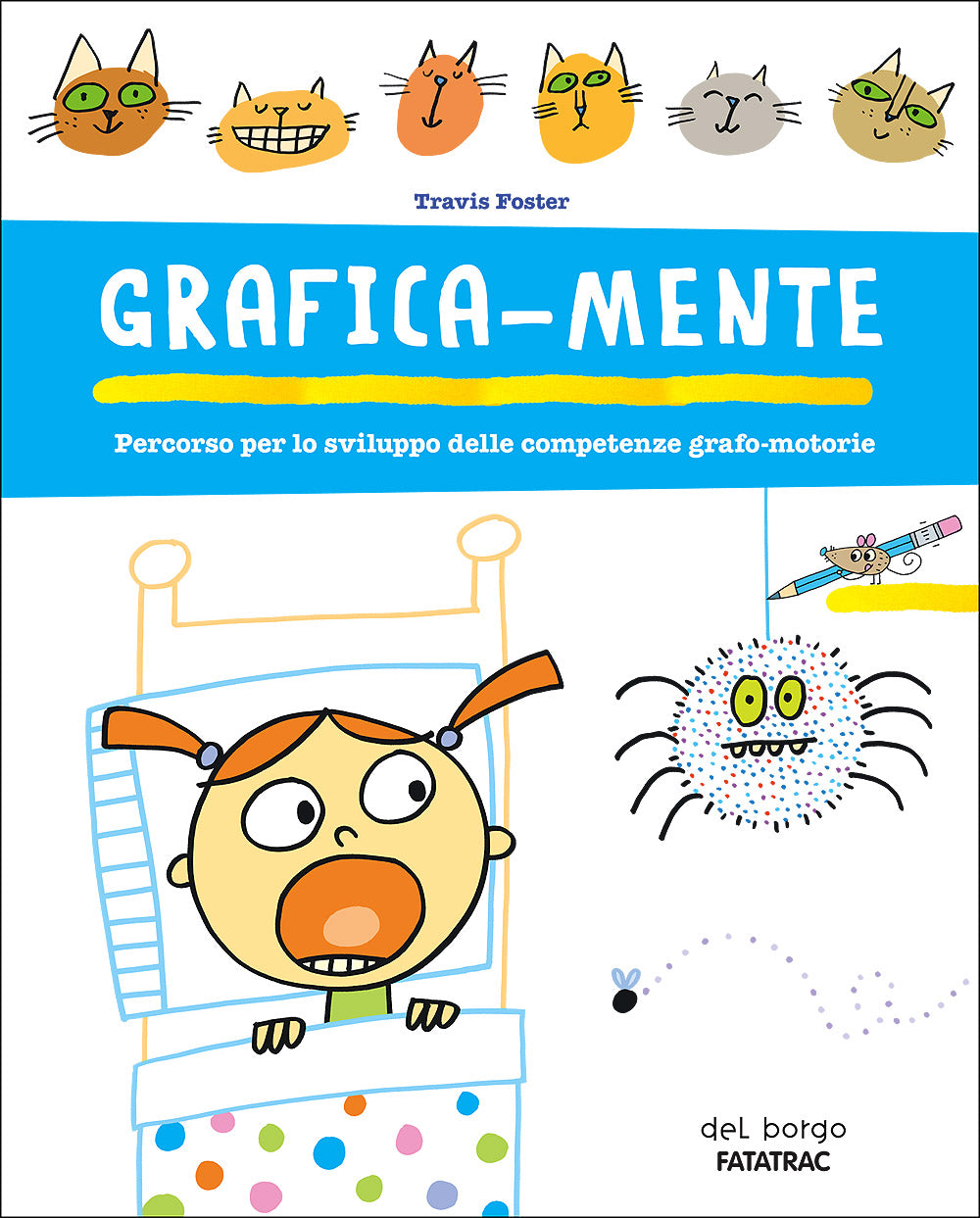 Grafica-mente::Percorso per lo sviluppo delle competenze grafo-motorie