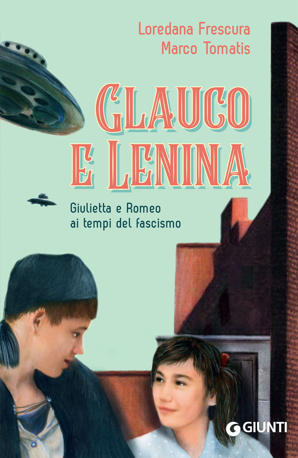Glauco e Lenina::Giulietta e Romeo ai tempi del fascismo