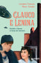 Glauco e Lenina::Giulietta e Romeo ai tempi del fascismo