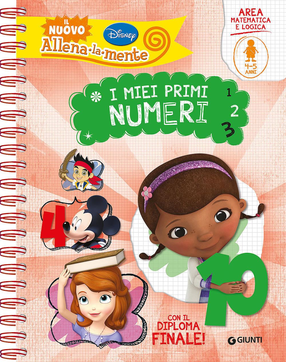 Il nuovo Allena la mente - I miei primi Numeri::Area Matematica e Logica - Con il diploma finale!