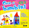 Cose da bambini - CD 2::Schede operative - In omaggio con la guida ''Cose da bambini'' - Non vendibile separatamente