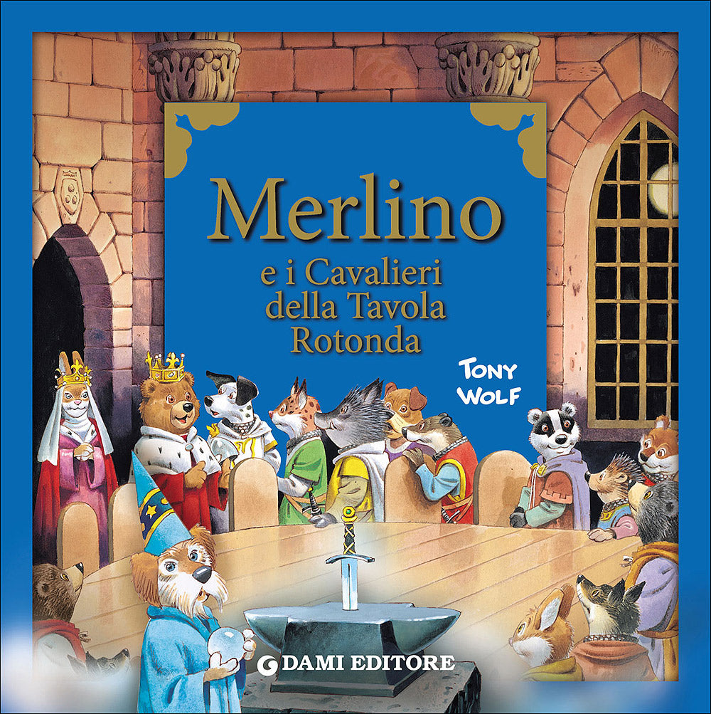 Merlino e i cavalieri della Tavola Rotonda