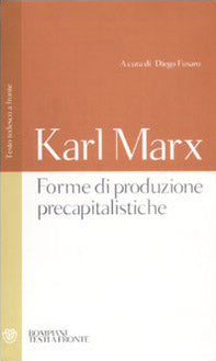 Forme di produzione precapitalistiche. Testo tedesco a fronte