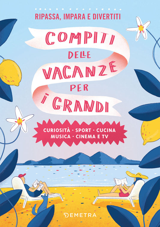 Compiti delle vacanze per i grandi ::Curiosità - Sport - Cinema - Musica - Cinema e TV