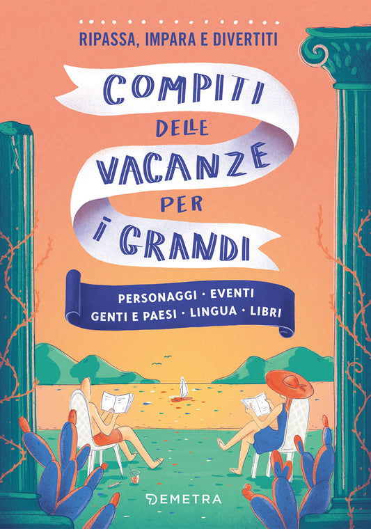 Compiti delle vacanze per i grandi ::Personaggi - Eventi - Genti e paesi - Lingua - LIbri