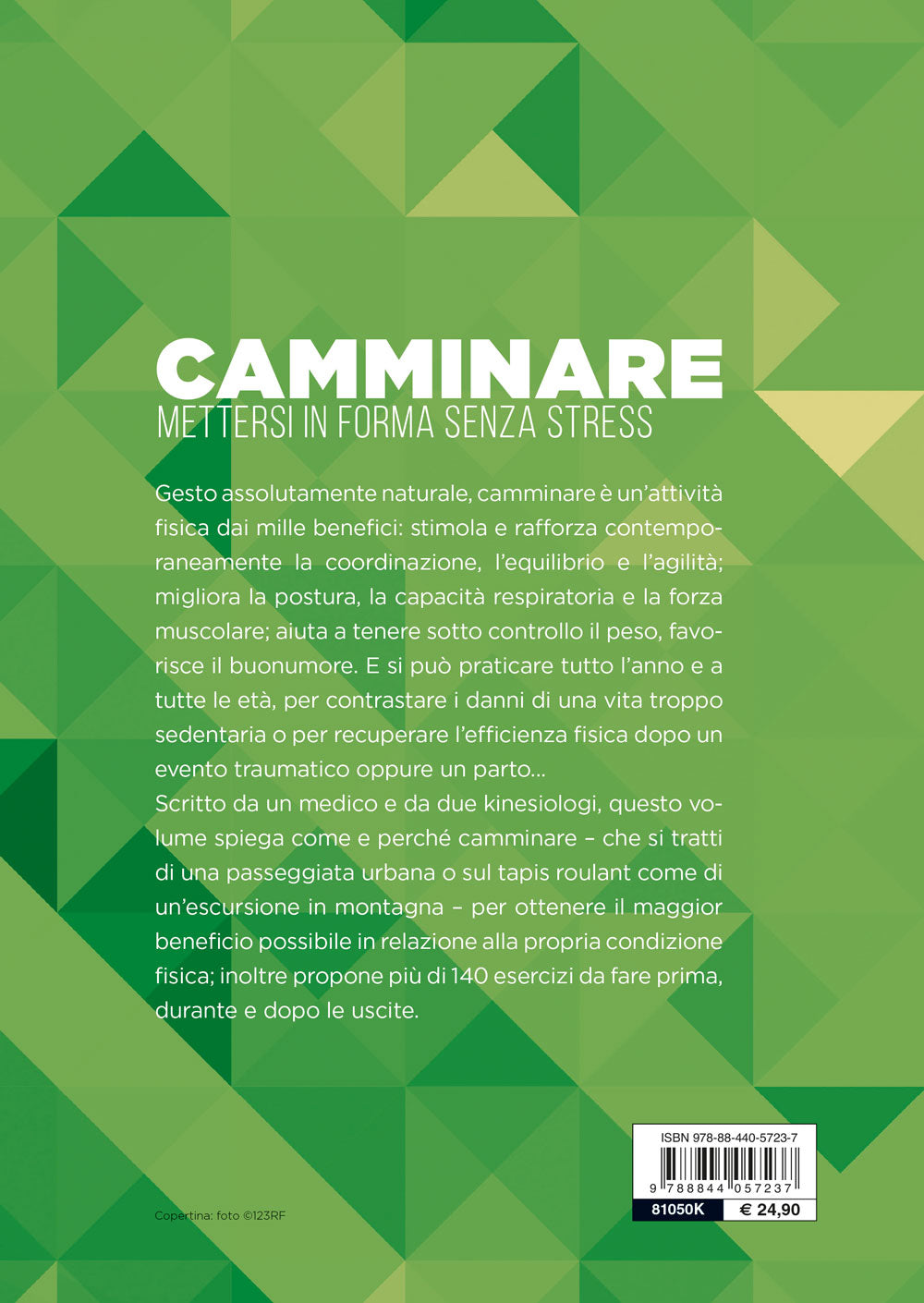 Camminare. Mettersi in forma senza stress