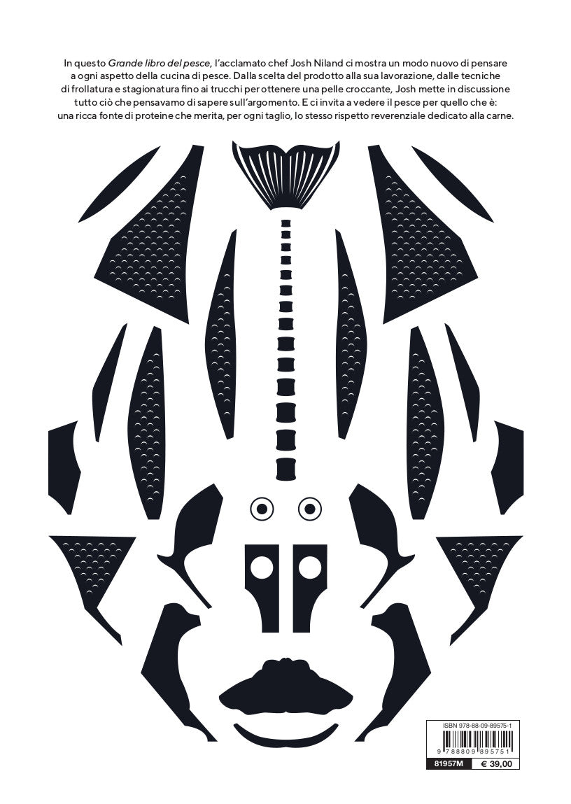 Il Grande libro del pesce::Nuovi modi per cucinarlo, mangiarlo e pensarlo