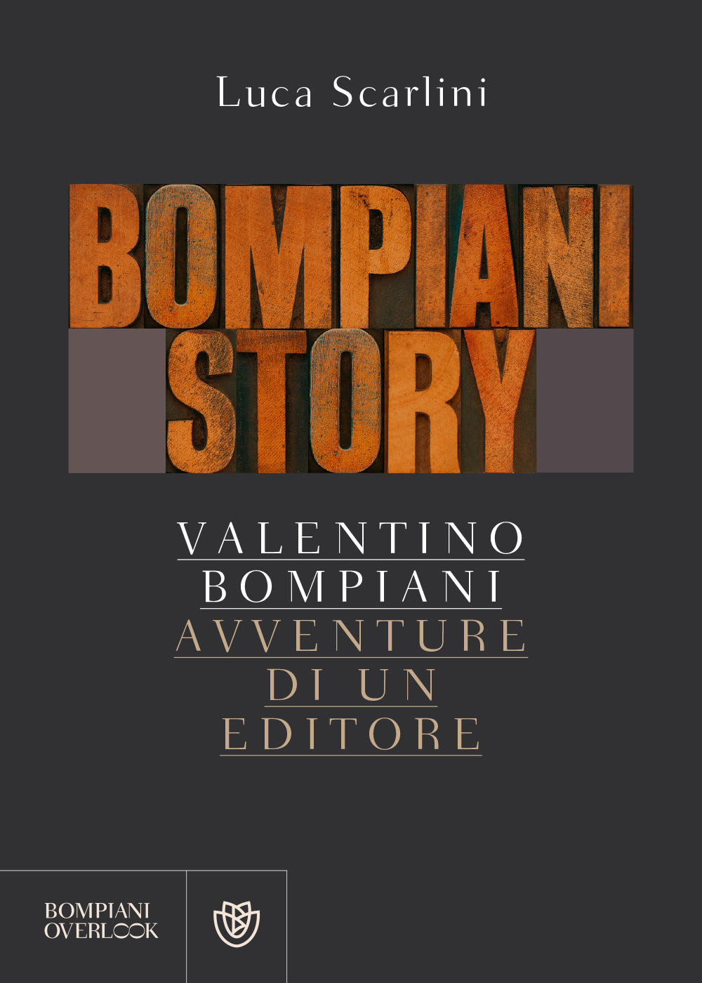Bompiani Story::Valentino Bompiani, avventure di un editore