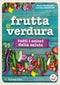 Frutta e verdura, tutti i colori della salute