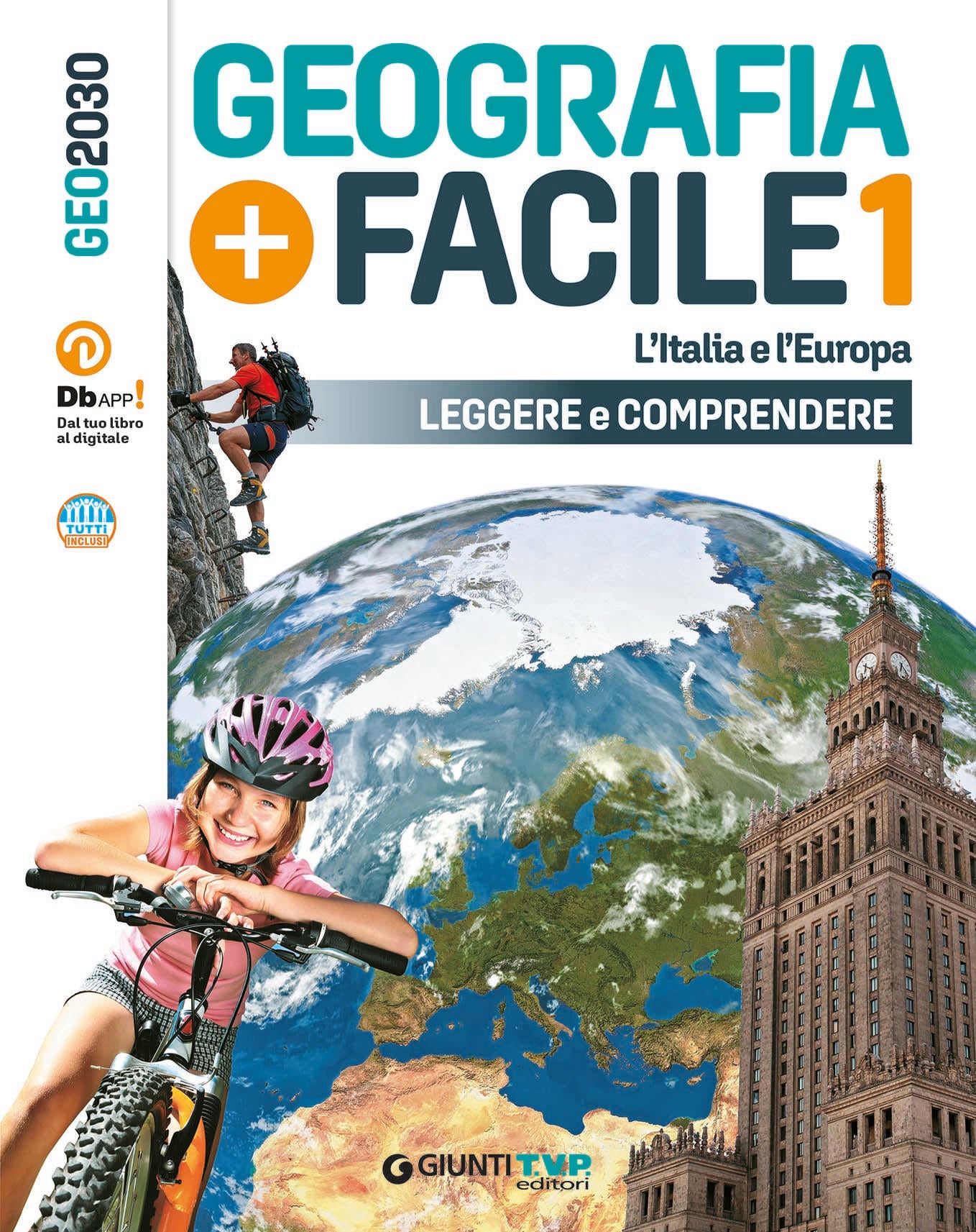 Geo2030 Vol. 1 Vol. Geografia più facile::L'Italia e l'Europa