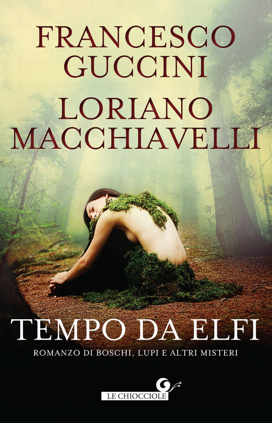 Tempo da elfi::Romanzo di boschi, lupi e altri misteri