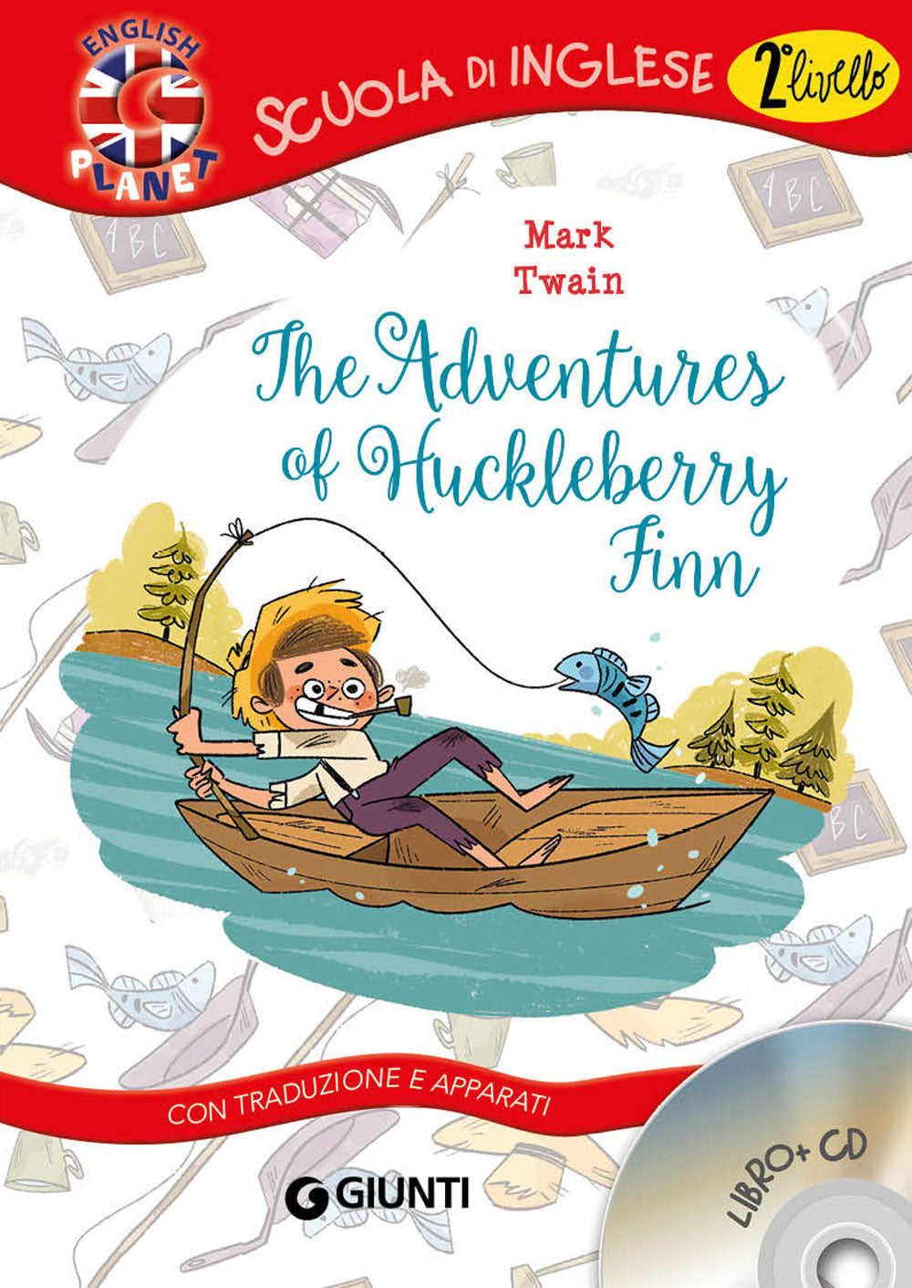 The Adventures of Huckleberry Finn + CD