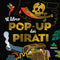 Il libro pop-up dei pirati